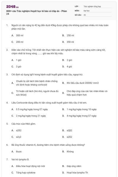 800+ câu Trắc nghiệm Huyết học tế bào có đáp án - Phần 24