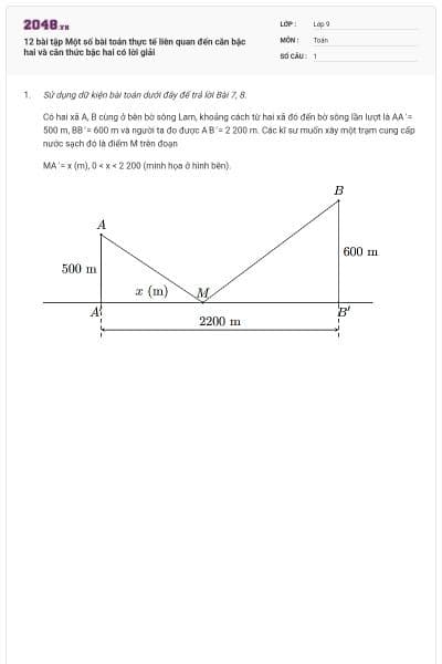12 bài tập Một số bài toán thực tế liên quan đến căn bậc hai và căn thức bậc hai có lời giải