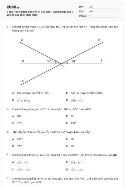 7 câu Trắc nghiệm Góc ở vị trí đặc biệt. Tia phân giác của 1 góc có đáp án (Thông hiểu)