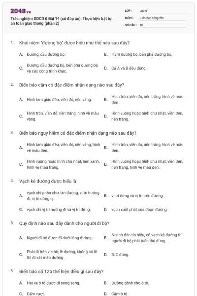 Trắc nghiệm GDCD 6 Bài 14 (có đáp án): Thực hiện trật tự, an toàn giao thông (phần 2)