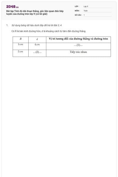 Bài tập Tính độ dài đoạn thẳng, góc liên quan đến tiếp tuyến của đường tròn lớp 9 (có lời giải)