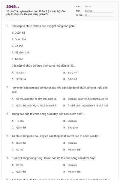 16 câu Trắc nghiệm Sinh Học 10 Bài 1 (có đáp án): Các cấp tổ chức của thế giới sống (phần 2)