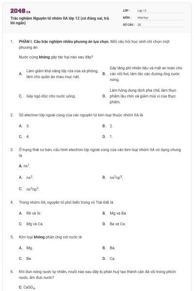 Trắc nghiệm Nguyên tố nhóm IIA lớp 12 (có đúng sai, trả lời ngắn)