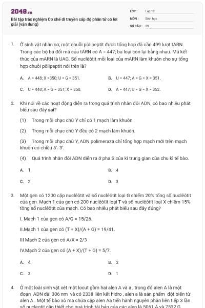 Bài tập trắc nghiệm Cơ chế di truyền cấp độ phân tử có lời giải (vận dụng)