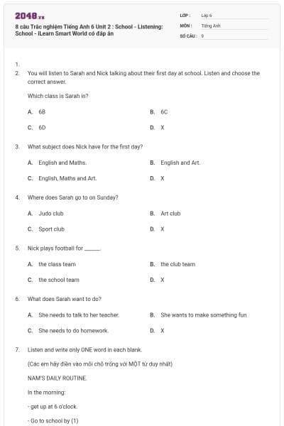 8 câu Trắc nghiệm Tiếng Anh 6 Unit 2 : School - Listening: School - iLearn Smart World có đáp án