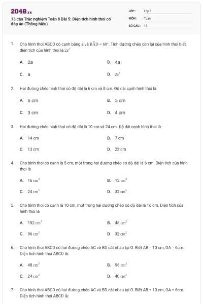 13 câu Trắc nghiệm Toán 8 Bài 5: Diện tích hình thoi có đáp án (Thông hiểu)