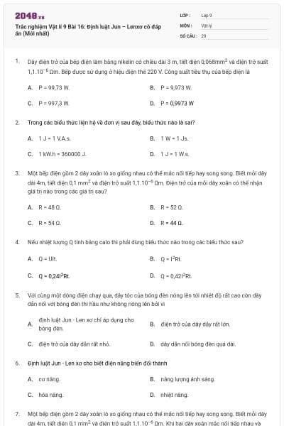 Trắc nghiệm Vật lí 9 Bài 16: Định luật Jun – Lenxơ có đáp án (Mới nhất)