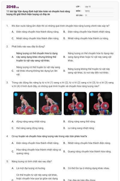11 bài tập Vận dụng định luật bảo toàn và chuyển hoá năng lượng để giải thích hiện tượng có đáp án