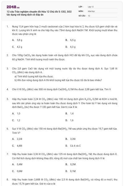 12 câu Trắc nghiệm chuyên đề Hóa 12 Chủ đề 5: C02, SO2 tác dụng với dung dịch có đáp án