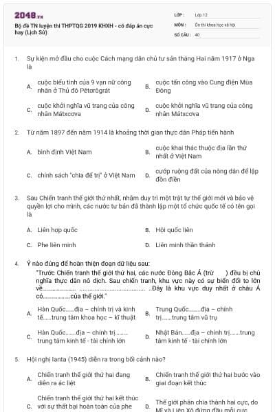 Bộ đề TN luyện thi THPTQG 2019 KHXH - có đáp án cực hay (Lịch Sử)