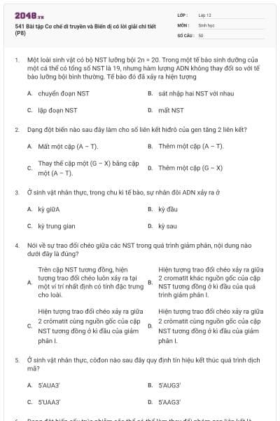 541 Bài tập Cơ chế di truyền và Biến dị có lời giải chi tiết (P8)