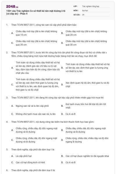 150+ câu Trắc nghiệm Cơ sở thiết kế nền mặt đường ô tô (có đáp án) - Phần 4