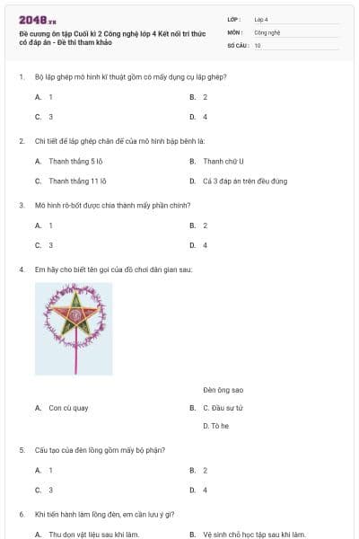 Đề cương ôn tập Cuối kì 2 Công nghệ lớp 4 Kết nối tri thức có đáp án - Đề thi tham khảo
