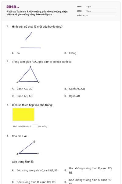 9 bài tập Toán lớp 3: Góc vuông, góc không vuông, nhận biết và vẽ góc vuông bằng ê-ke có đáp án