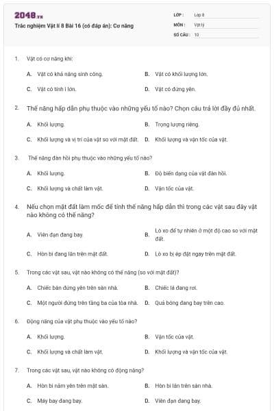 Trắc nghiệm Vật lí 8 Bài 16 (có đáp án): Cơ năng