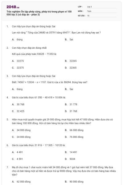 Trắc nghiệm Ôn tập phép cộng, phép trừ trong phạm vi 100 000 lớp 3 (có đáp án - phần 3)