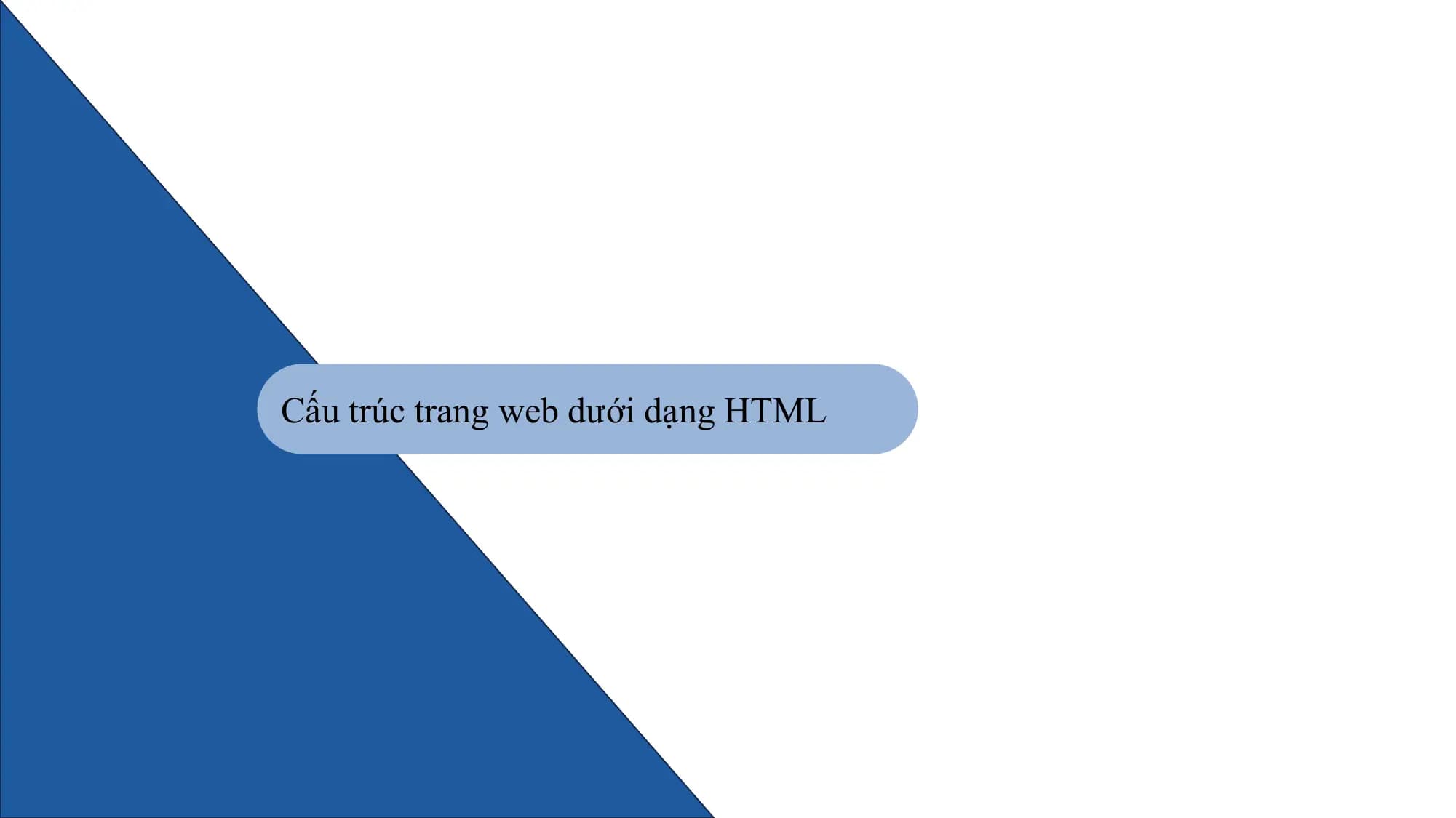 Cấu trúc trang web dưới dạng HTML