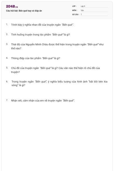 Câu hỏi bài: Bến quê hay có đáp án