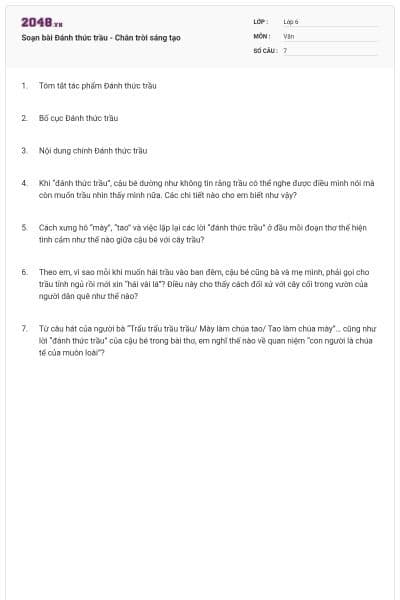 Soạn bài Đánh thức trầu - Chân trời sáng tạo