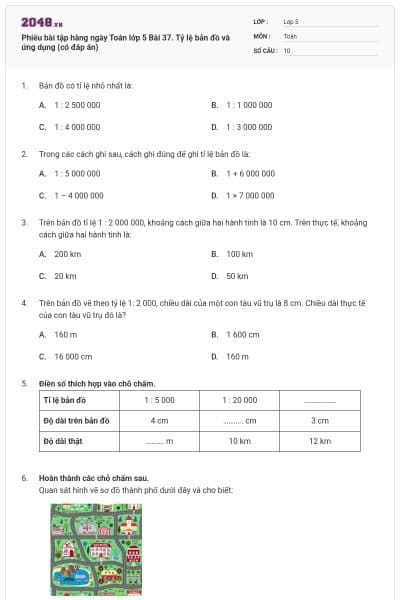 Phiếu bài tập hàng ngày Toán lớp 5 Bài 37. Tỷ lệ bản đồ và ứng dụng (có đáp án)