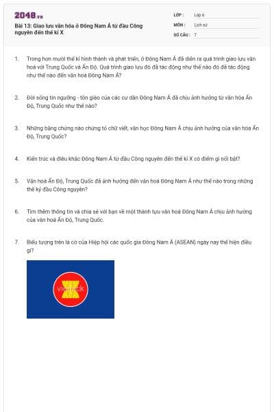 Bài 13: Giao lưu văn hóa ở Đông Nam Á từ đầu Công nguyên đến thế kỉ X