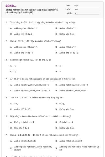 Bài tập Xét tính chia hết của một tổng (hiệu) các tích và các số hạng lớp 6 (có lời giải)