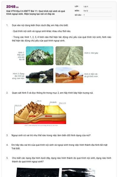 Giải VTH Địa lí 6 KNTT Bài 11: Quá trình nội sinh và quá trình ngoại sinh. Hiện tượng tạo núi có đáp án