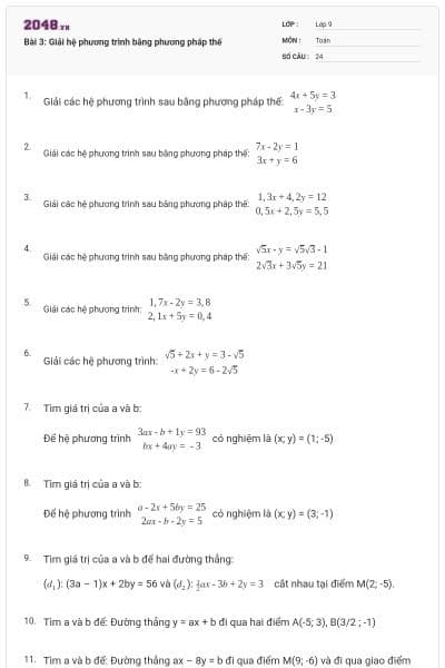 Bài 3: Giải hệ phương trình bằng phương pháp thế