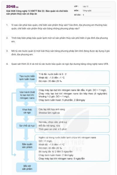 Giải SGK Công nghệ 12 KNTT Bài 22. Bảo quản và chế biến sản phẩm thủy sản có đáp án