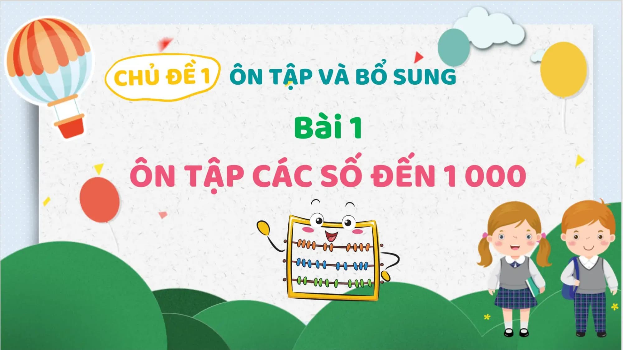 Bài giảng Toán lớp 3 Bài 1. Ôn tập các số đến 1000