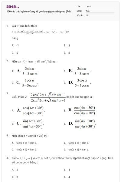 100 câu trắc nghiệm Cung và góc lượng giác nâng cao (P4)