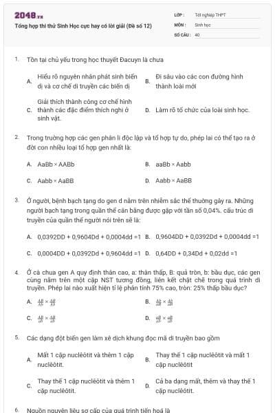 Tổng hợp thi thử Sinh Học cực hay có lời giải (Đề số 12)