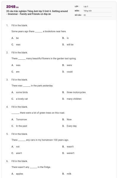20 câu trắc nghiệm Tiếng Anh lớp 5 Unit 4. Getting around - Grammar - Family and Friends có đáp án