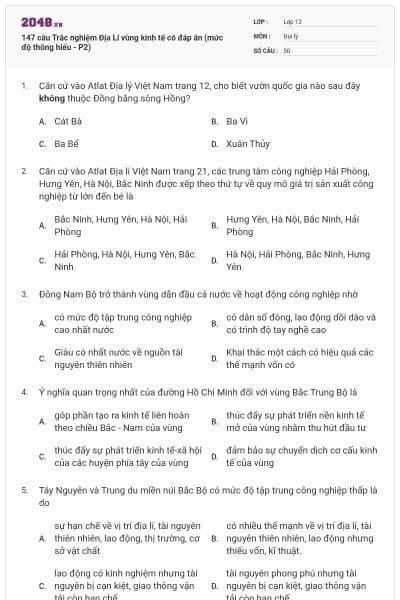 147 câu Trắc nghiệm Địa Lí vùng kinh tế có đáp án (mức độ thông hiểu - P2)