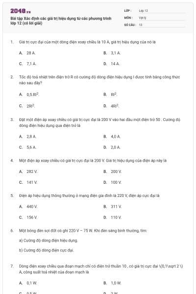 Bài tập Xác định các giá trị hiệu dụng từ các phương trình lớp 12 (có lời giải)