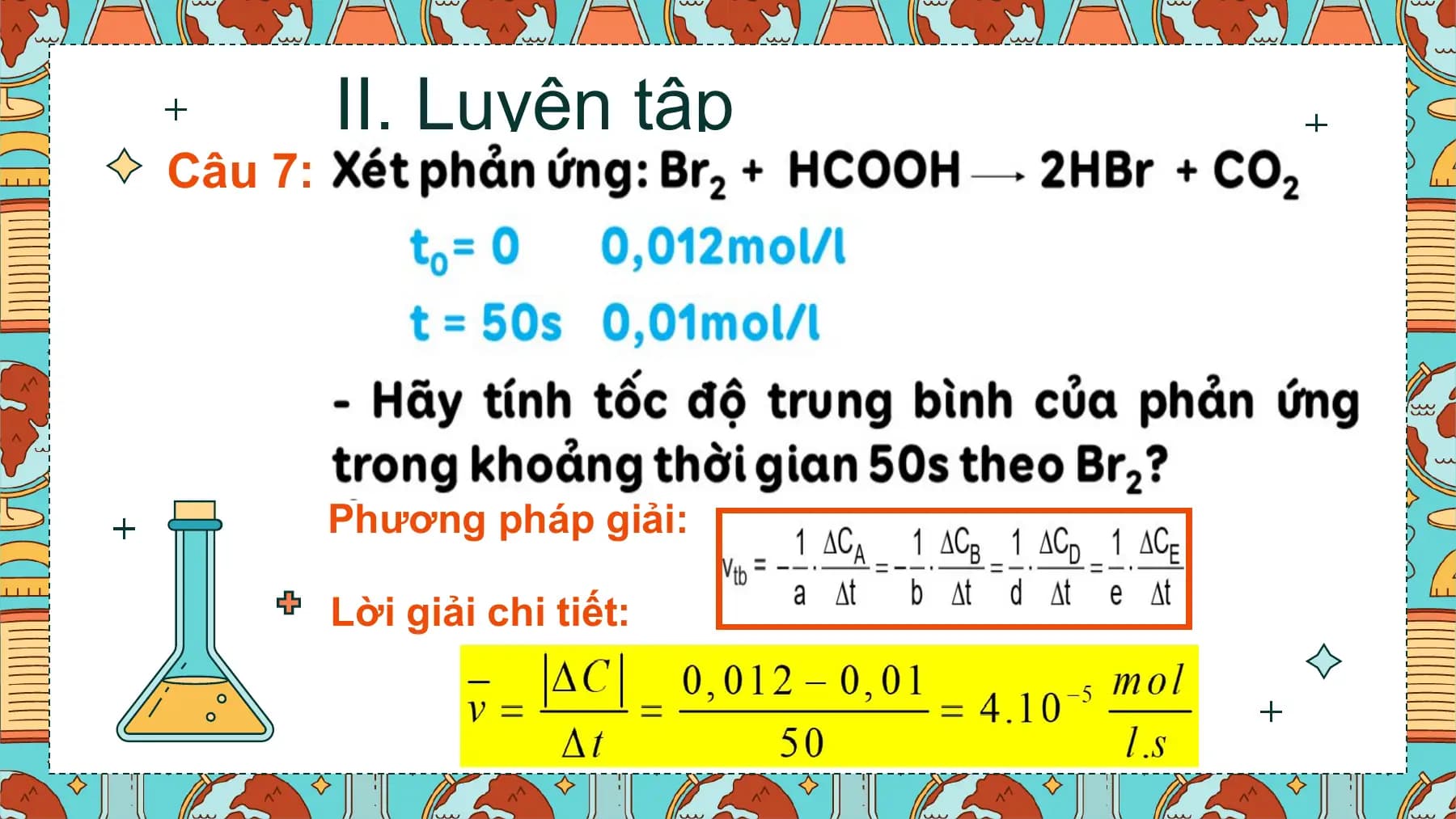 II. Luyện tập
Câu 7:

 Phương pháp giải:

 Lời giải chi tiết: