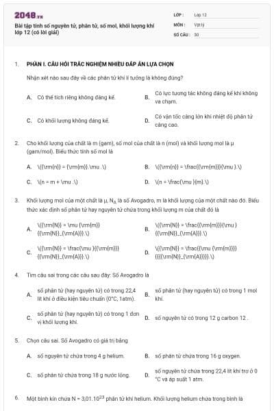 Bài tập tính số nguyên tử, phân tử, số mol, khối lượng khí lớp 12 (có lời giải)