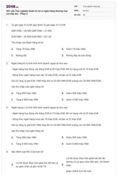 50+ câu Trắc nghiệm Quản trị rủi ro ngân hàng thương mại (có đáp án) - Phần 2