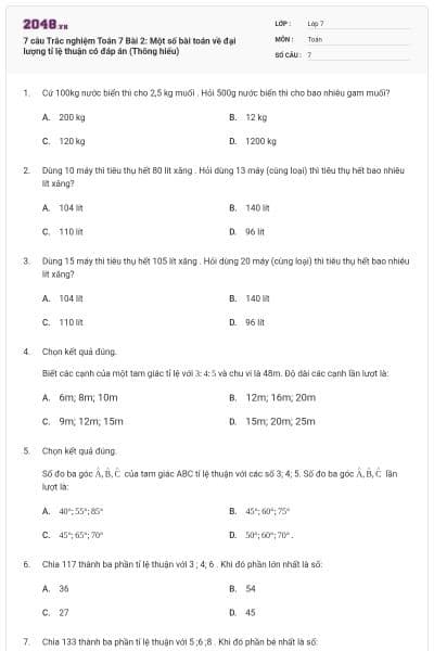 7 câu Trắc nghiệm Toán 7 Bài 2: Một số bài toán về đại lượng tỉ lệ thuận có đáp án (Thông hiểu)