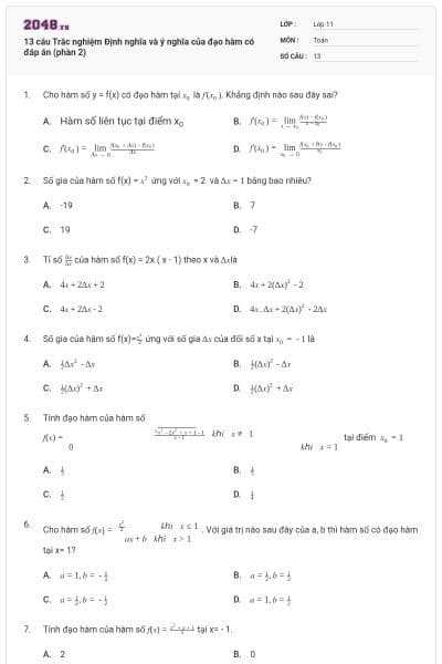 13 câu Trắc nghiệm Định nghĩa và ý nghĩa của đạo hàm có đáp án (phần 2)