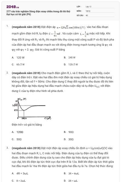 277 câu trắc nghiệm Dòng điện xoay chiều trong đề thi thử Đại học có lời giải (P6)