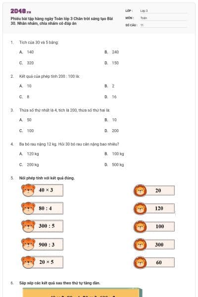 Phiếu bài tập hàng ngày Toán lớp 3 Chân trời sáng tạo Bài 30. Nhân nhẩm, chia nhẩm có đáp án