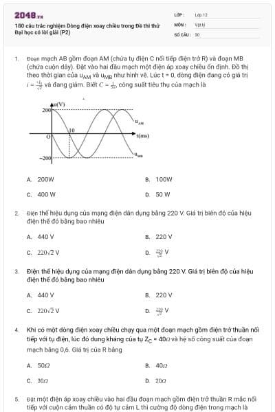 180 câu trắc nghiệm Dòng điện xoay chiều trong Đề thi thử Đại học có lời giải (P2)