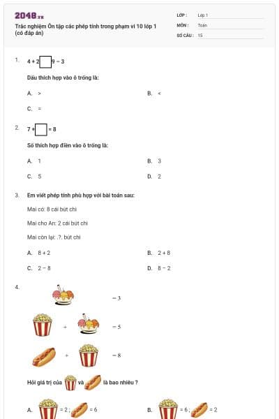 Trắc nghiệm Ôn tập các phép tính trong phạm vi 10 lớp 1 (có đáp án)