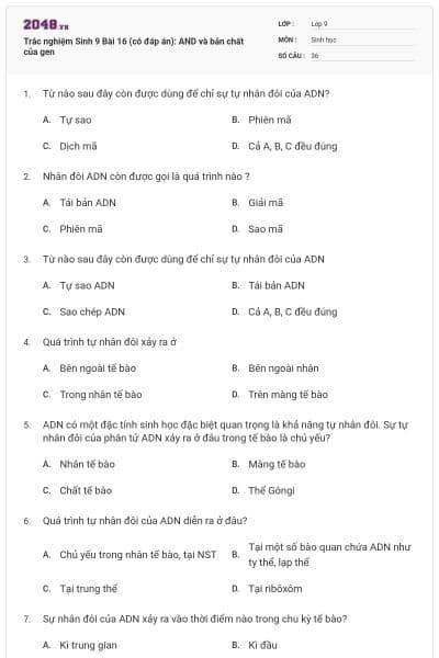 Trắc nghiệm Sinh 9 Bài 16 (có đáp án): AND và bản chất của gen
