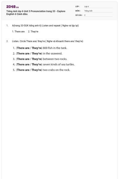 Tiếng Anh lớp 6 Unit 3 Pronunciation trang 33 - Explore English 6 Cánh diều