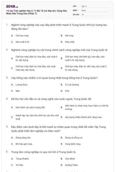14 câu Trắc nghiệm Địa Lí 11 Bài 10 (có đáp án): Cộng Hòa Nhân Dân Trung Hoa (Phần 7)