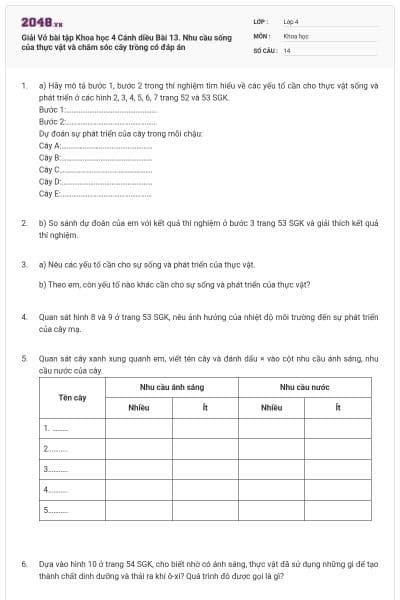 Giải Vở bài tập Khoa học 4 Cánh diều Bài 13. Nhu cầu sống của thực vật và chăm sóc cây trồng có đáp án