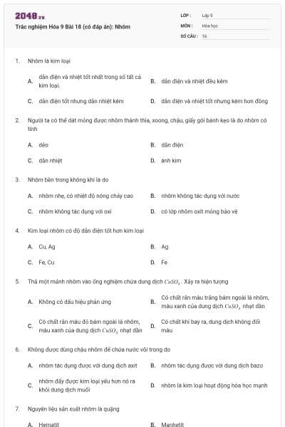 Trắc nghiệm Hóa 9 Bài 18 (có đáp án): Nhôm