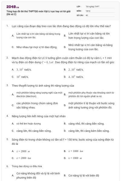 Tổng hợp đề thi thử THPTQG môn Vật Lí cực hay có lời giải (Đề số 2)